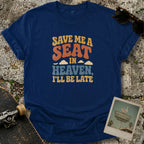 Save a Seat T-Shirt