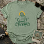 Y’all Better Pray T-Shirt
