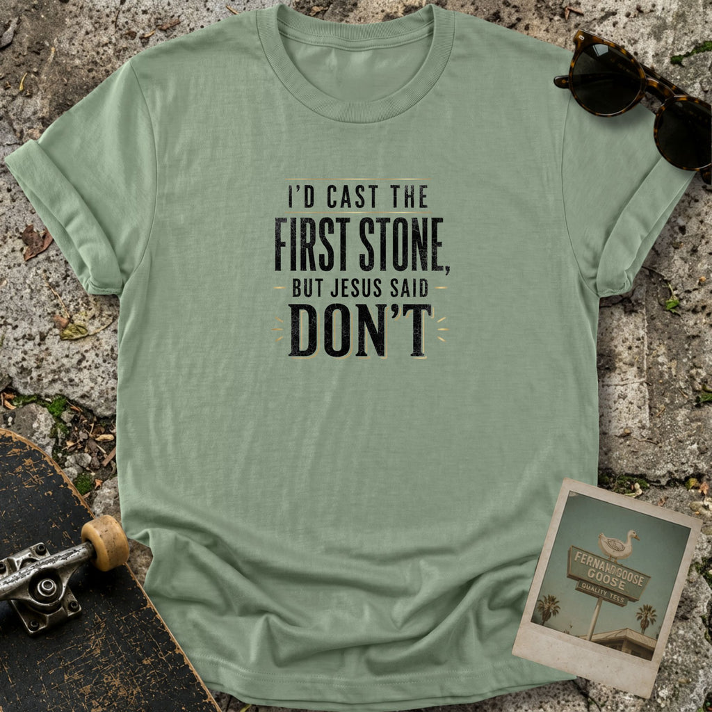 Throw Stones T-Shirt