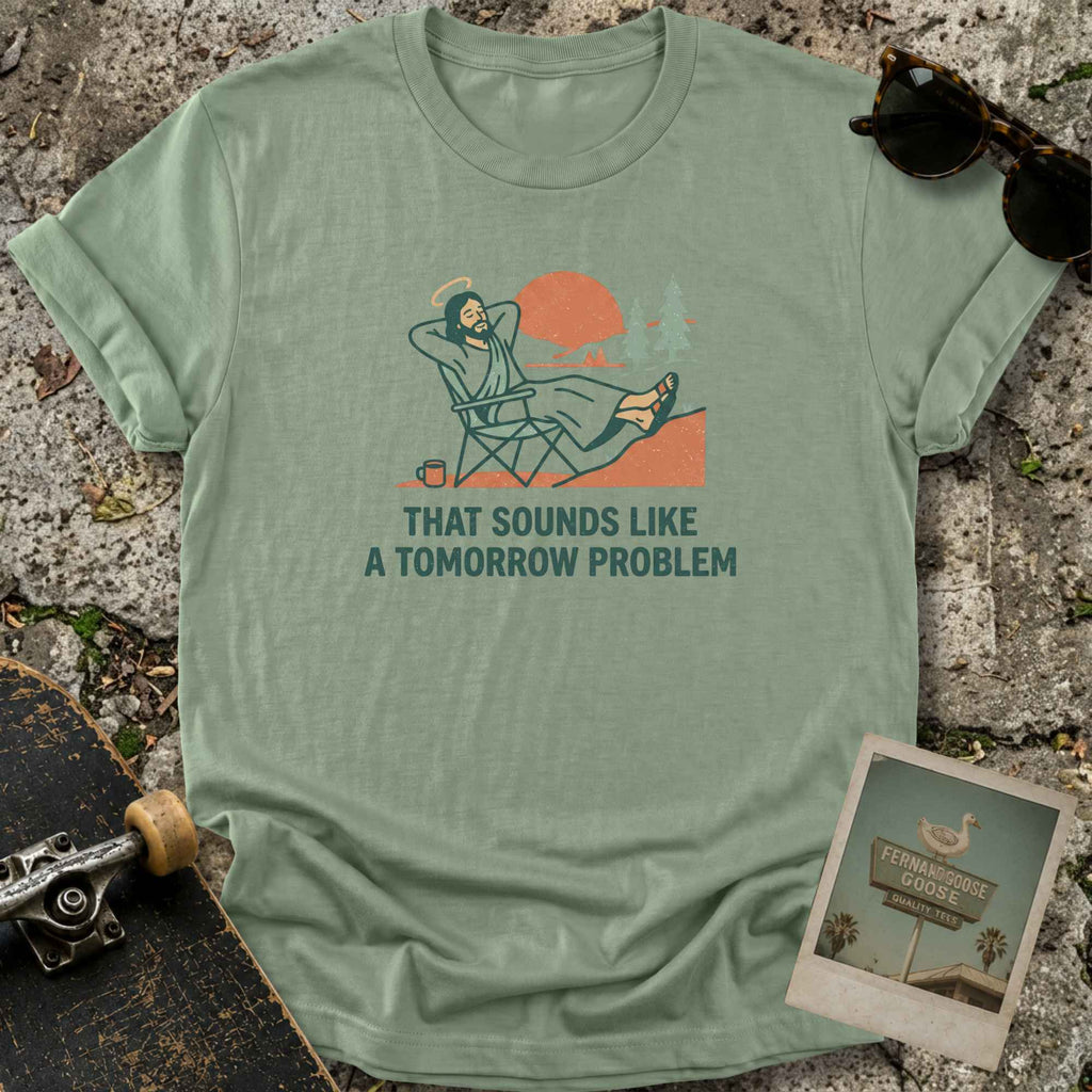 Tomorrow T-Shirt