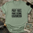Pray First T-Shirt