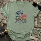 Rather Be T-Shirt