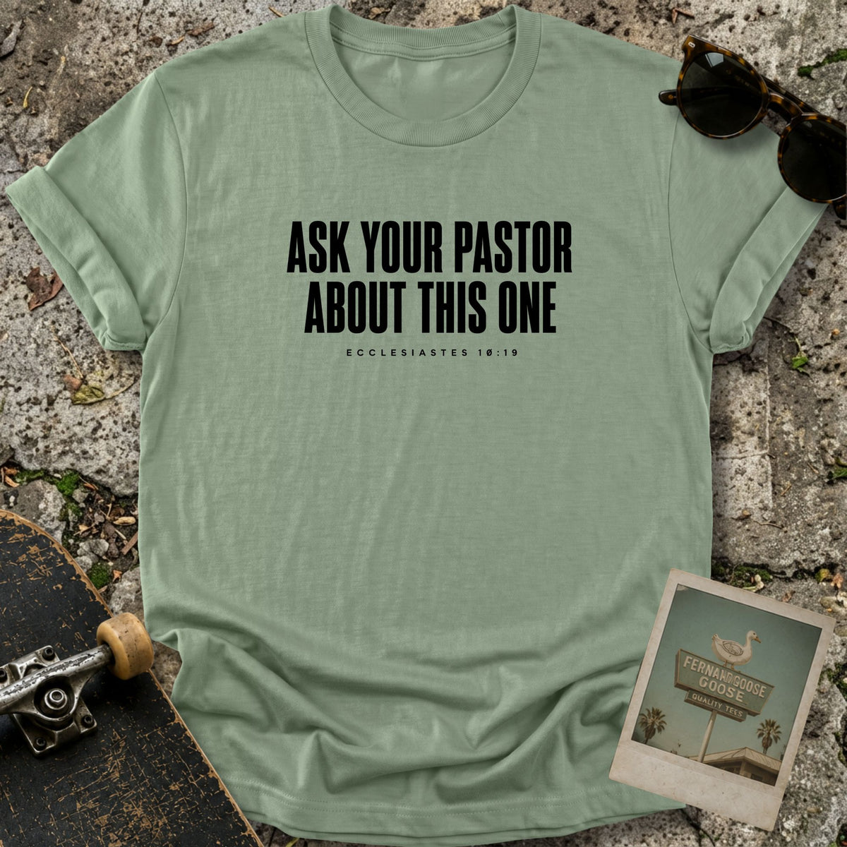 Ask Your Pastor T-Shirt