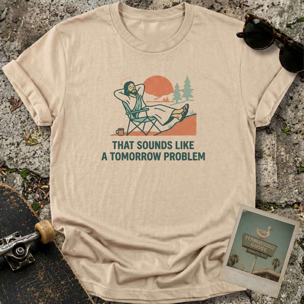 Tomorrow T-Shirt