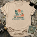 Tomorrow T-Shirt