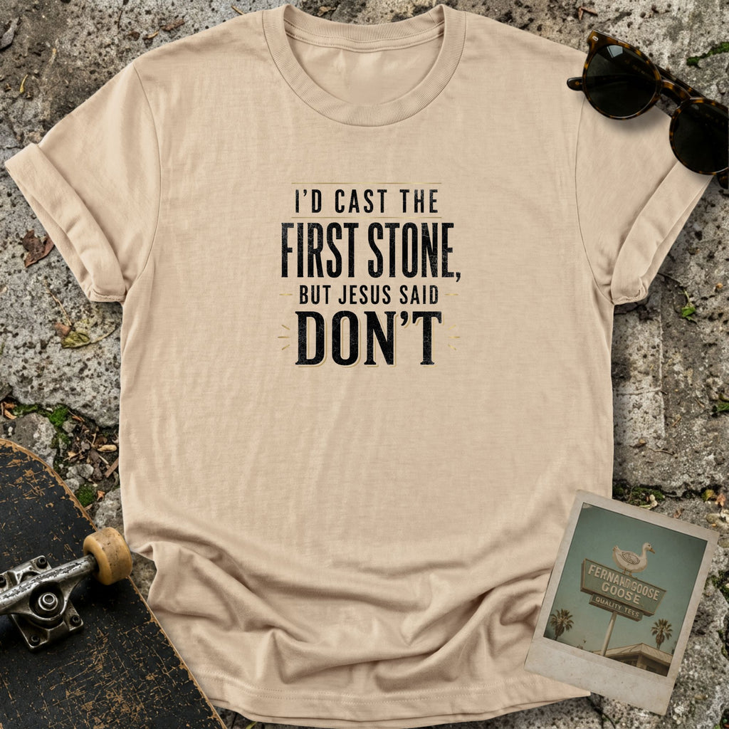 Throw Stones T-Shirt