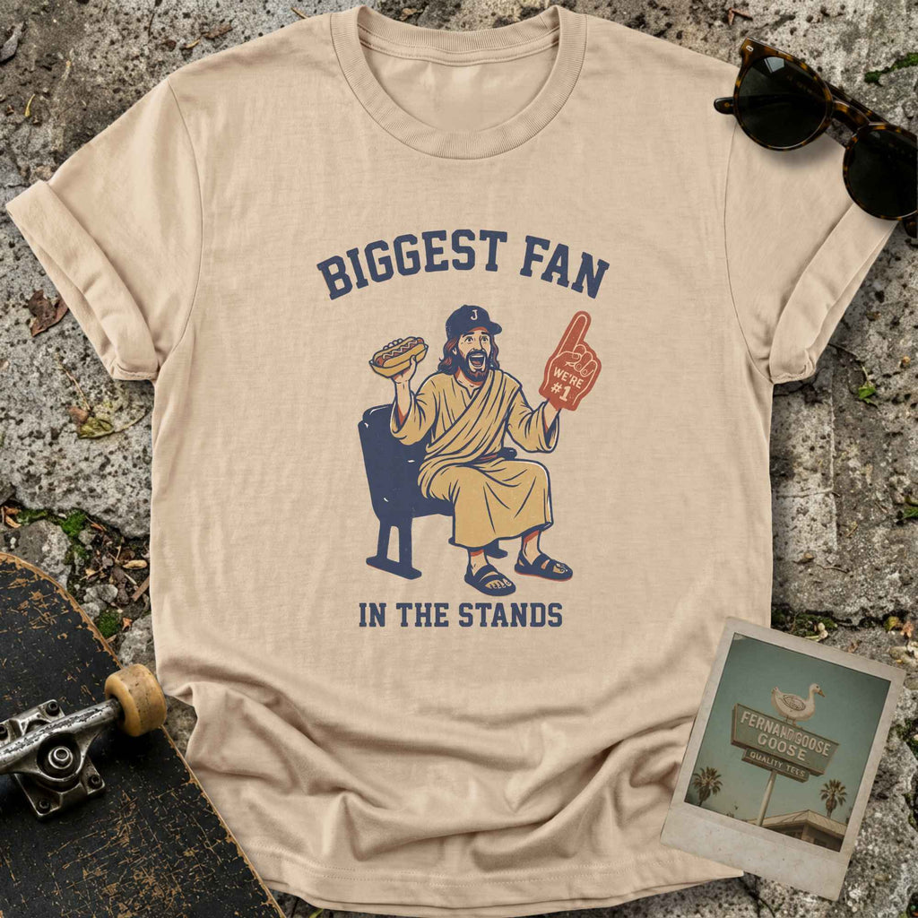 Biggest Fan T-Shirt