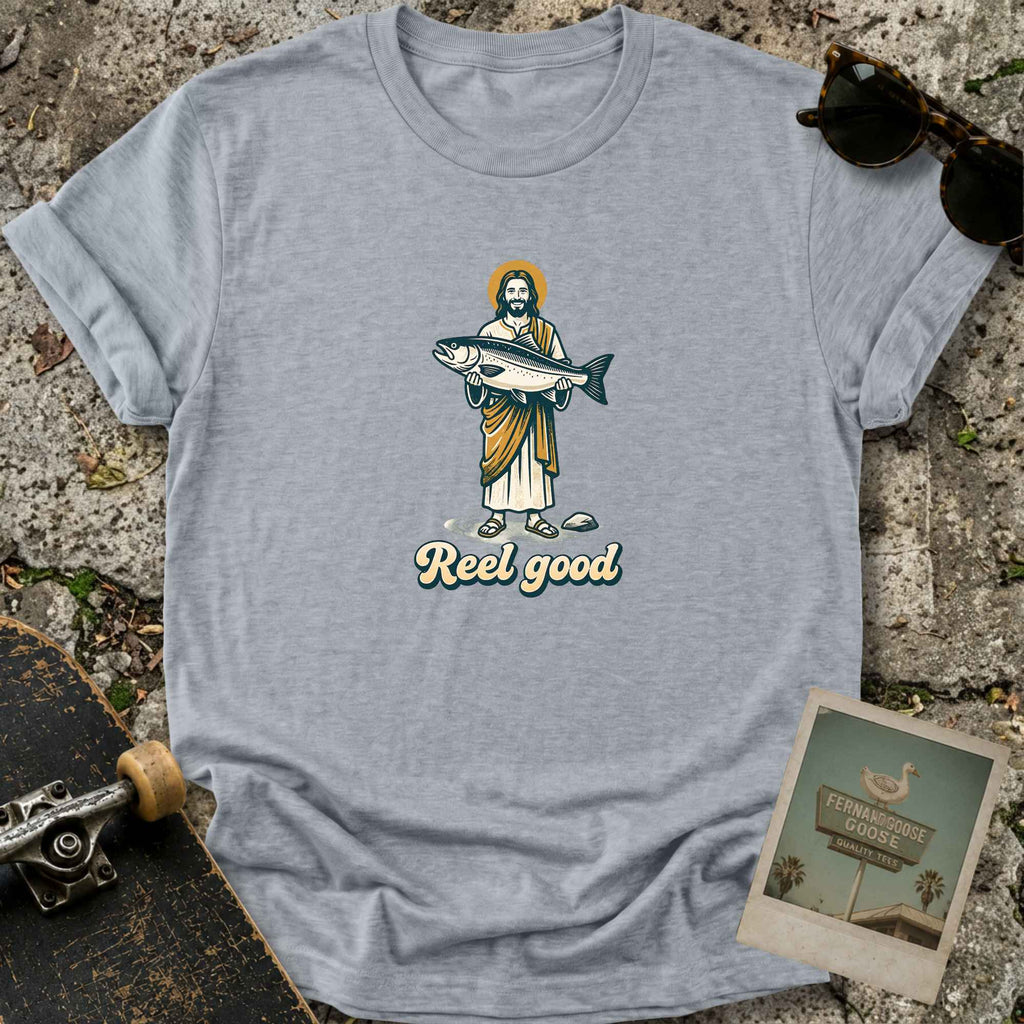 Reel Good T-Shirt