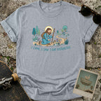 Got Distracted T-Shirt