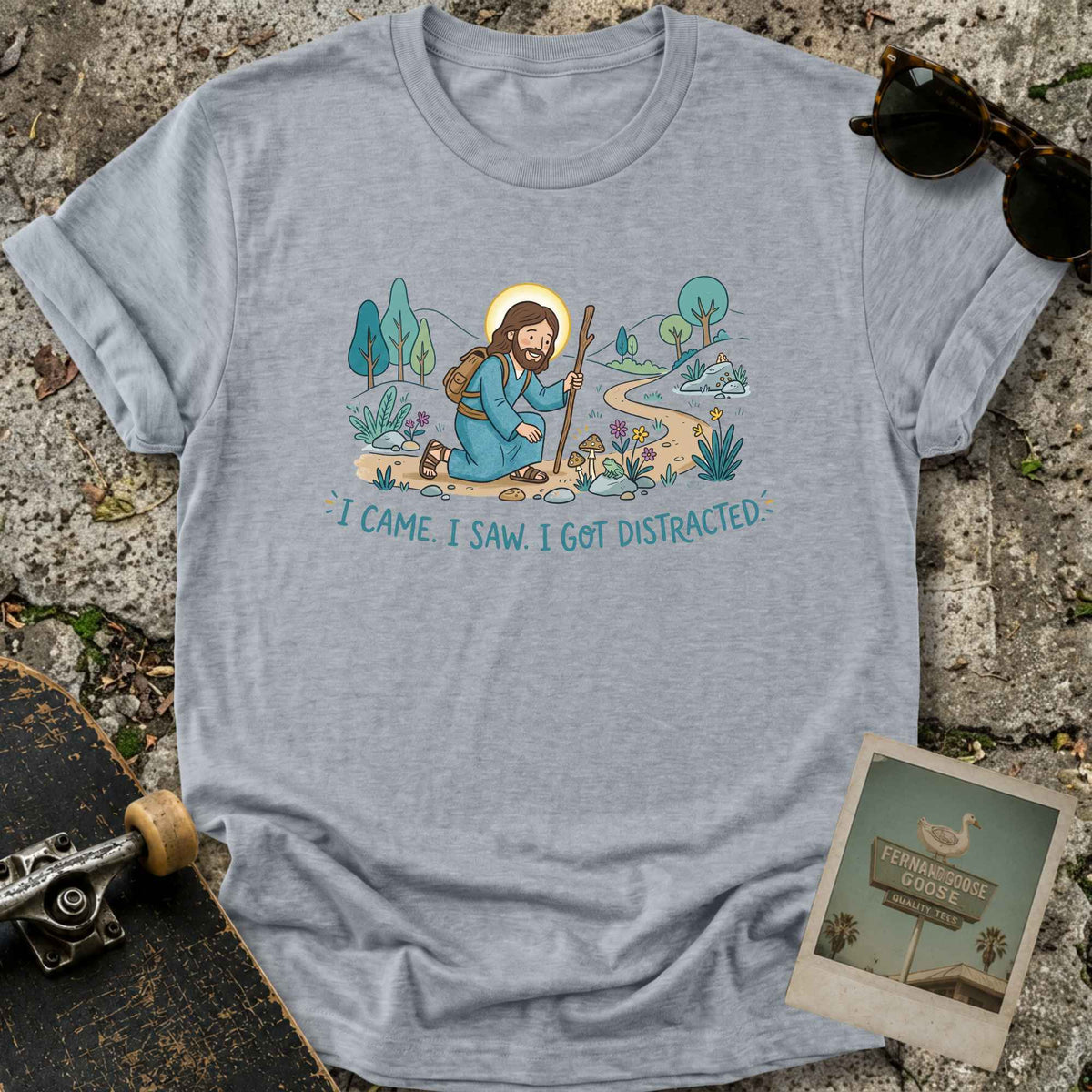 Got Distracted T-Shirt