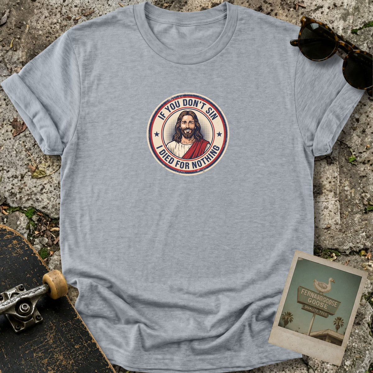 Jesus Says Sin T-Shirt