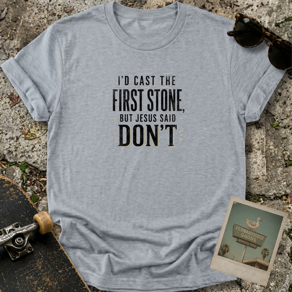 Throw Stones T-Shirt
