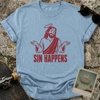 Sin Happens T-Shirt