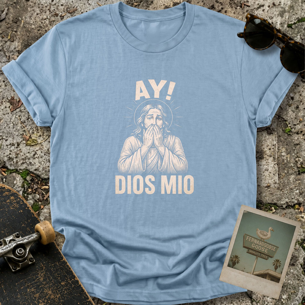 Ay! Dios Mio T-Shirt