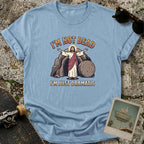 Just Dramatic T-Shirt
