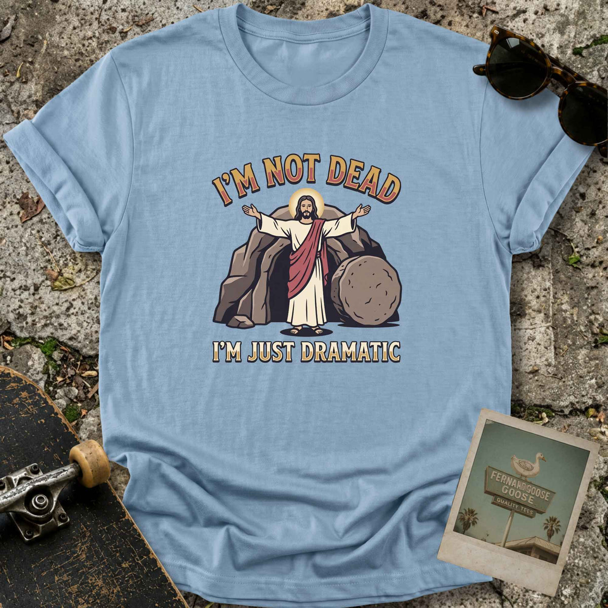 Just Dramatic T-Shirt