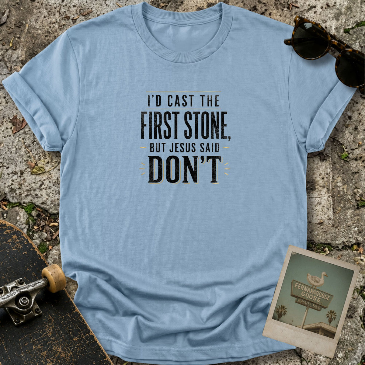 Throw Stones T-Shirt