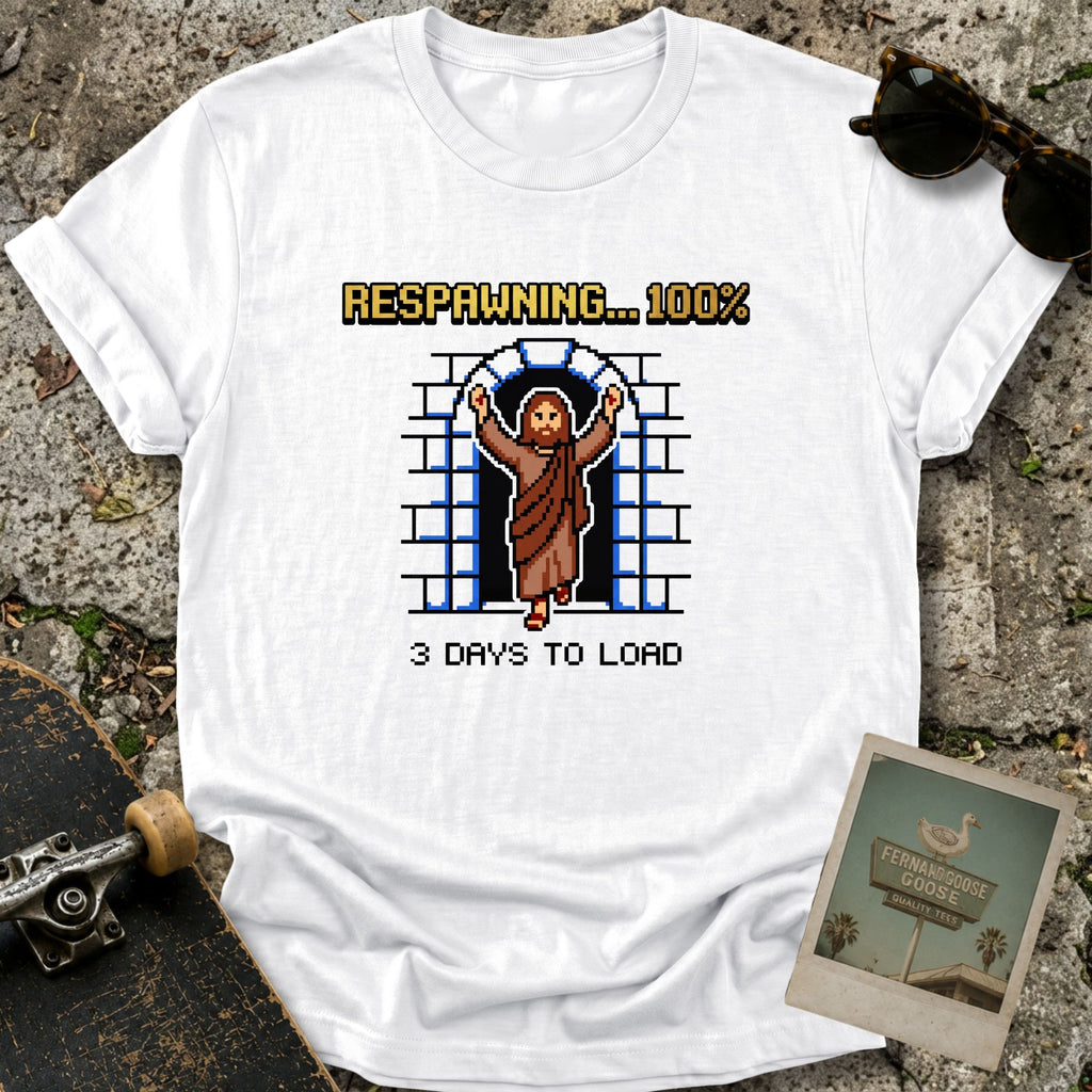 Respawning T-Shirt