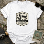 I Follow Jesus T-Shirt