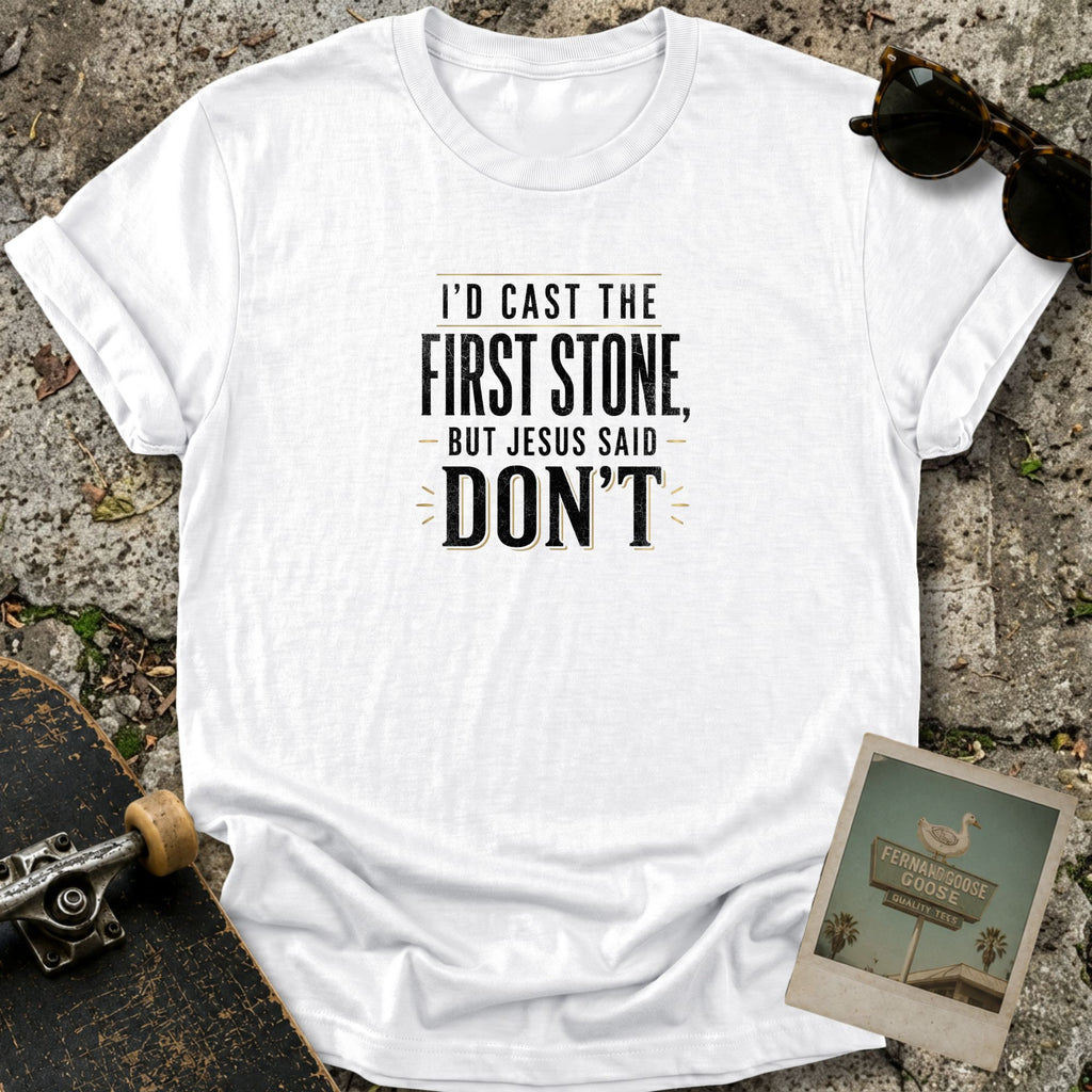 Throw Stones T-Shirt