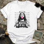 Wanted By All T-Shirt
